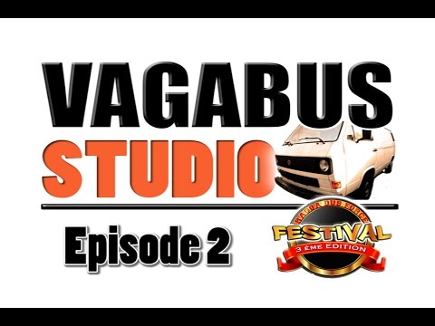Vagabus Studio - Episode 2 [Ragga Dub Force Festival 2015]