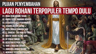Download lagu Lagu Rohani Terbaik Tempo Dulu || Terpopuler Sepanjang Masa mp3 Download lagu Lagu Rohani Terbaik Tempo Dulu || Terpopuler Sepanjang Masa mp3