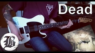 Beartooth - Dead (Guitar Cover)