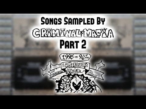Songs Sampled By Criminal Mafia (Part 2)