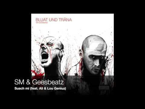 SM & Geesbeatz - Suach mi (feat. Ali & Lou Geniuz)