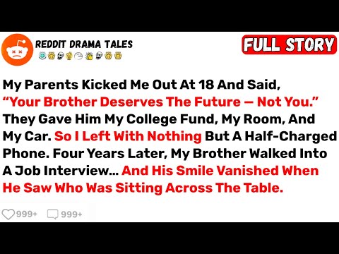 My Parents Kicked Me Out At 18 And Said, “Your Brother Deserves The... - Best Reddit Stories