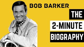 Bob Barker: 2-minute biography