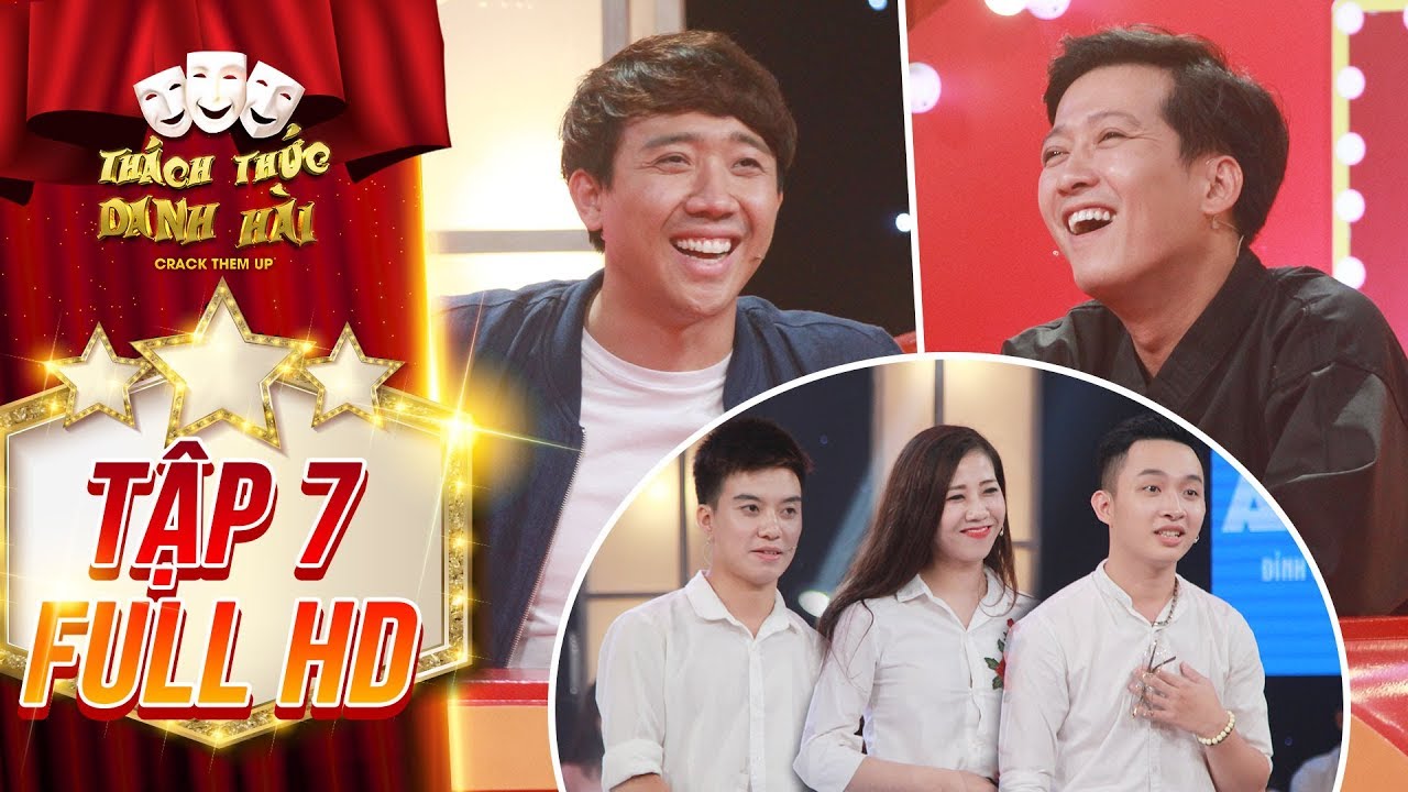 Thách thức danh hài 4 |tập 7 full: Trấn Thành, Trường Giang rối não với cuộc tình tay ba đầy éo le