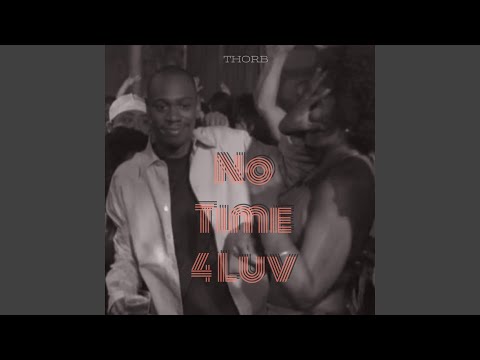No Time 4 Luv