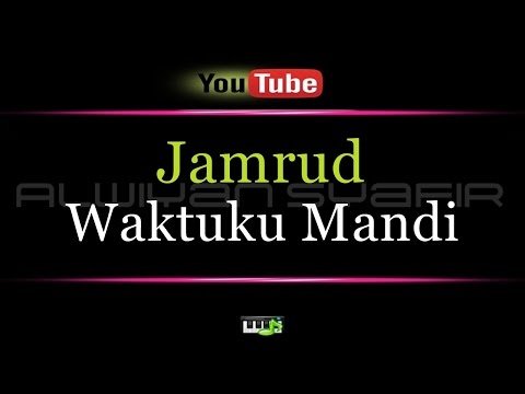 Karaoke Jamrud - Waktuku Mandi