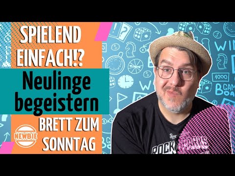 🎲Brett zum Sonntag: Anfänger ins Hobby bringen - Do's and Don'ts🤔
