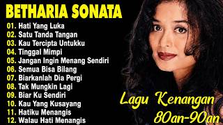 Download lagu Full Album Betharia Sonata| Lagu Lawas Terbaik | Lagu Pop Nostalgia 80an - 90an | Lagu Kenangan mp3
