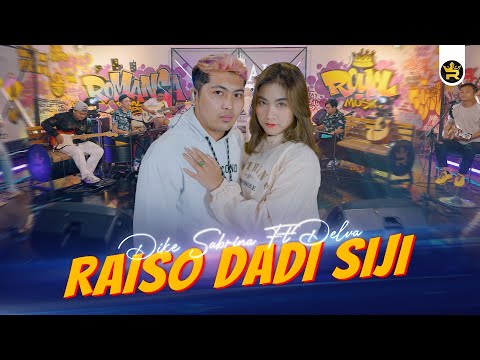 DIKE SABRINA FT DELVA - RAISO DADI SIJI ( Official Live Video Royal Music )