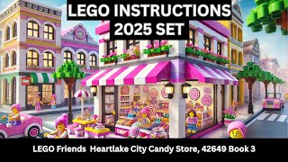 LEGO INSTRUCTIONS: Friends Heartlake City Candy Store (42649) Book 3