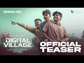 DIGITAL VILLAGE - Official Teaser | Fahad Nandu | Ulsav Rajeev | Hari S R | Yulin Productions