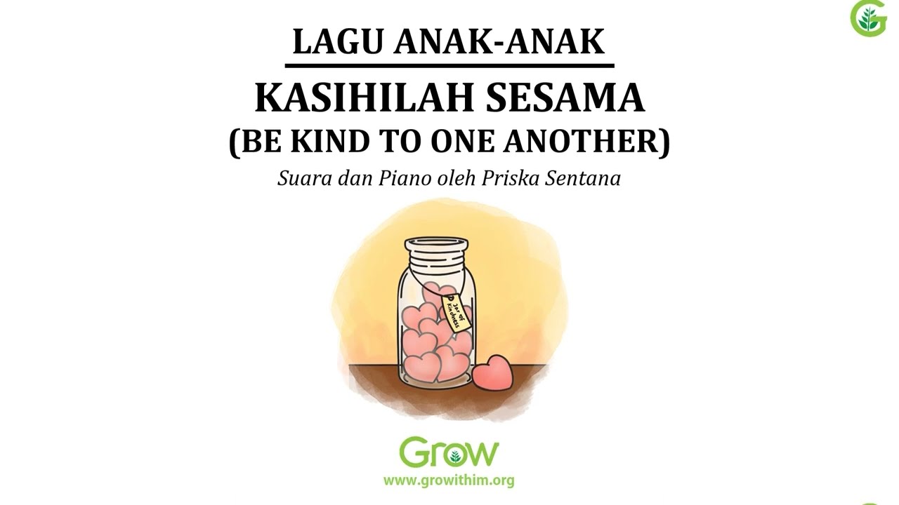 Kasihilah Sesama (Be Kind To One Another)