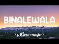 Binalewala - Michael Dutchi Libranda (Lyrics) 🎵