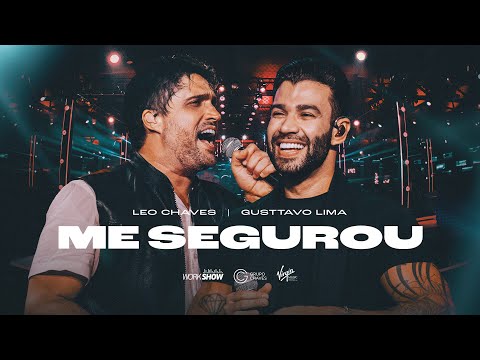 Leo Chaves - Me Segurou part. Gusttavo Lima