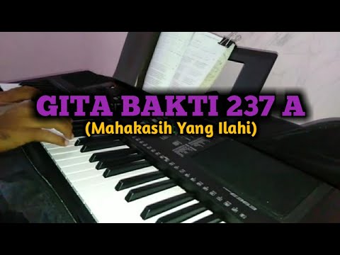GITA BAKTI 237 A (MAHAKASIH yang ILAHI)