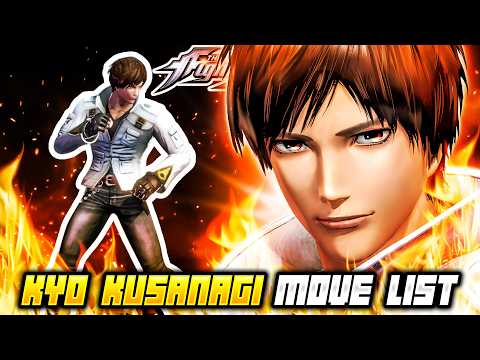 KYO KUSANAGI MOVE LIST - The King of Fighters XIV (KOFXIV)