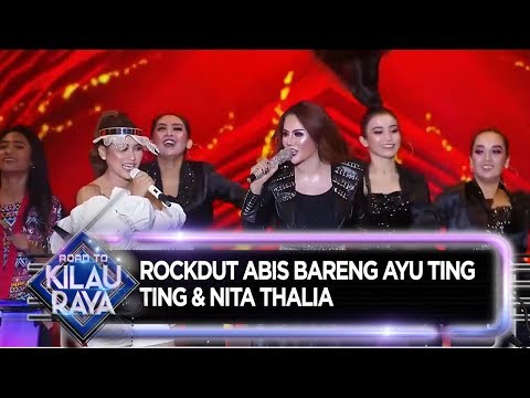 Rockdut Abis Bareng Nita Thalia Ft Ayu Ting Ting [MALING] - Road To Kilau Raya (8/12)