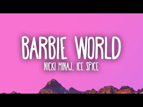 Nicki Minaj & Ice Spice – Barbie World