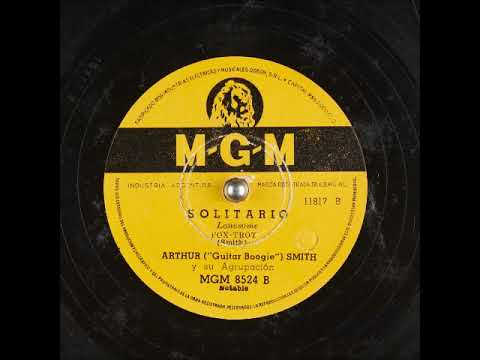 Lonesome ~ Arthur Smith and His Cracker-Jacks (1955)