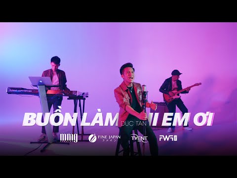 Buồn Làm Chi Em Ơi - Đức Tân x Hoàng Pio x Tuấn Joe | Sáng tác: Nguyễn Minh Cường
