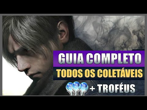 RESIDENT EVIL 4 REMAKE - TODOS OS COLETÁVEIS E TROFÉUS - PASSO A PASSO - PLATINA GARANTIDA