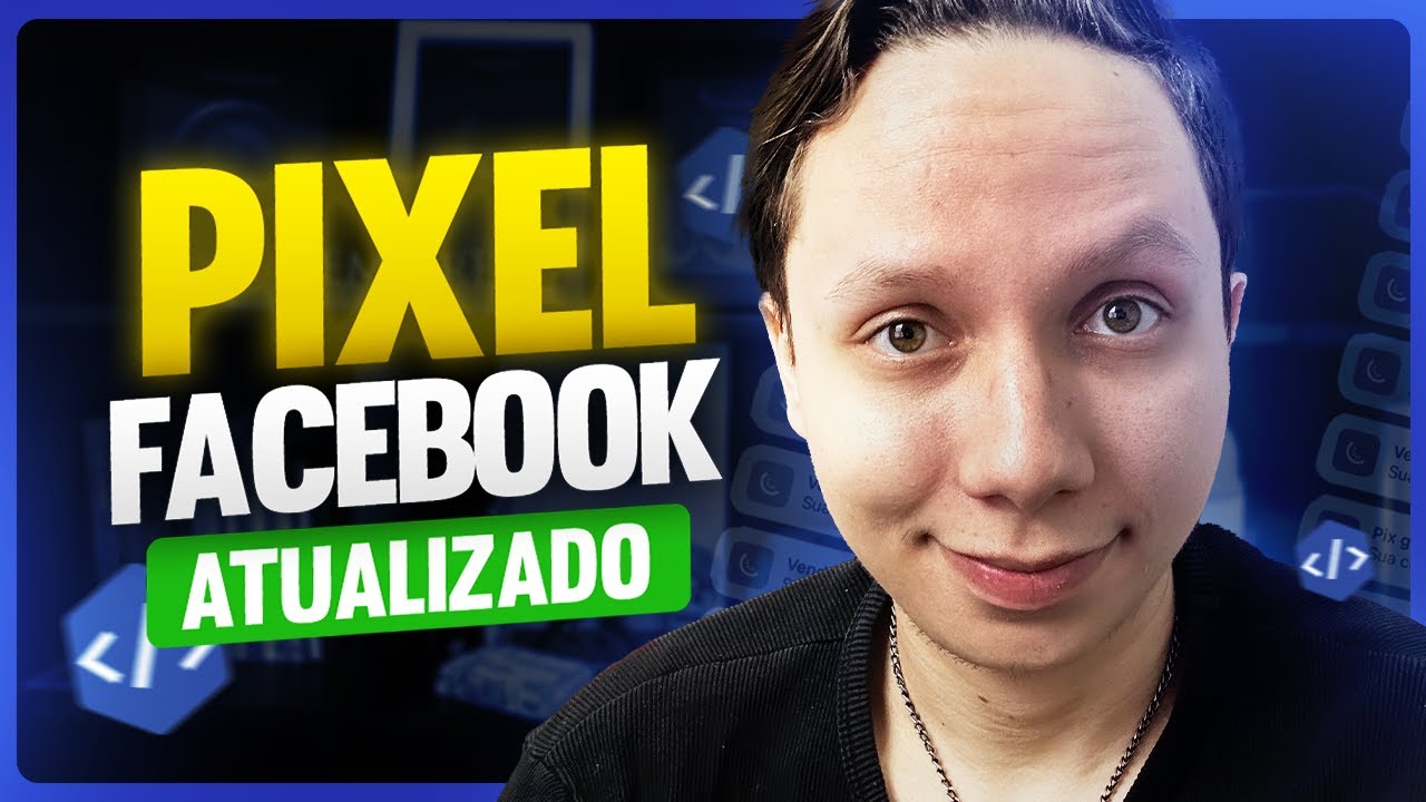 Pixel facebook ads, o que é? Como configurar? E como instalar o pixel em 2024