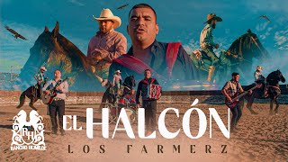 Los Farmerz - El Halcón [Official Video]