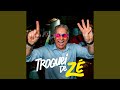 Troquei De Zé Feat Igor Kannário