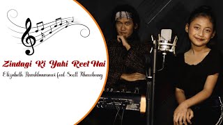 Download lagu Elizabeth Ramhlunmawi (8 Yrs old) feat. Scott Khawbung || Zindagi Ki Yahi Reet Hai || (Cover) mp3