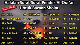Download lagu Surat surat pendek Al Qur'an untuk bacaan sholat | murottal juz 30 surah al a'la - an nas mp3