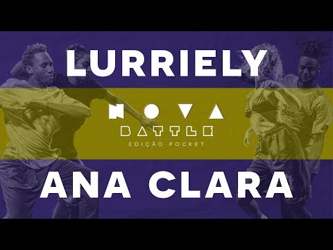 NB POCKET [2019] - [2ª FASE] Lurriely vs Ana Clara :: NB POCKET