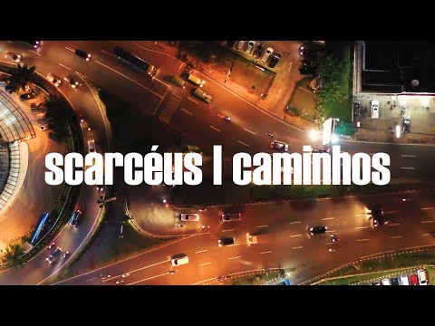 Scarcéus - Caminhos (HD)