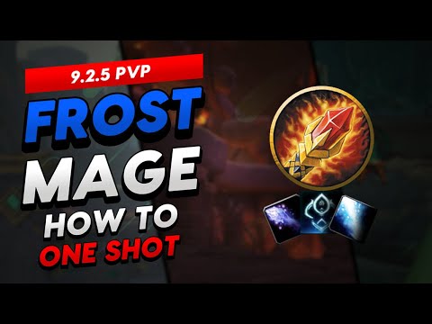 9.2.5 PvP Frost Mage One Shot Guide