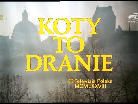 Koty To Dranie (1978)