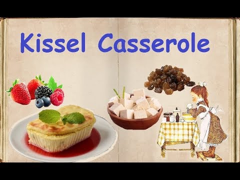 Kissel Casserole / Book of recipes / Bon Appetit