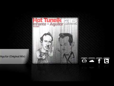 Hot TuneiK - Aguilar (Original Mix)