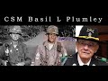 Command Sergeant Major Basil Plumley - A True Badass, We were Soldiers