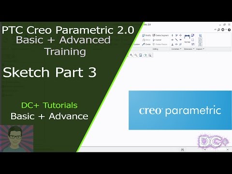 PTC Creo Parametric 2.0 Training -Sketch Part 3  - DC+ Tutorials (Basic + Advanced Training)