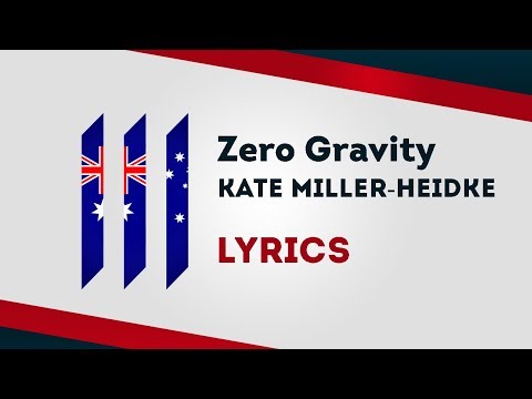 Australia Eurovision 2019: Zero Gravity - Kate Miller-Heidke [Lyrics] 🇦🇺