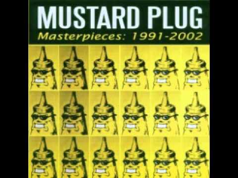 Mustard Plug - Mendoza