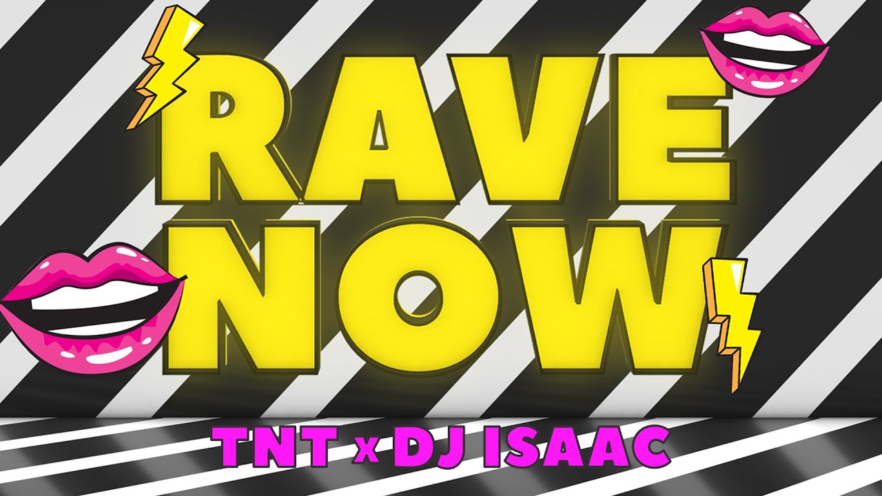 Rave now. Rave Now шоу. Rave Now! 10. DJ TNT. Rave Now! 2.