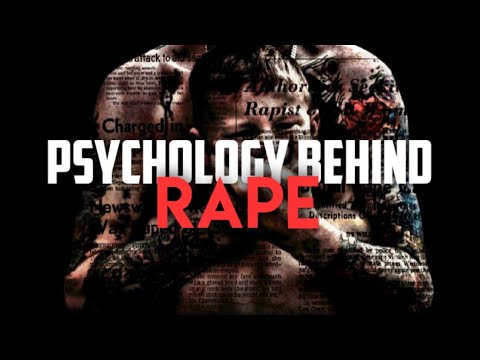 Understanding Rapists: Psychology Behind Rape | Ep 02