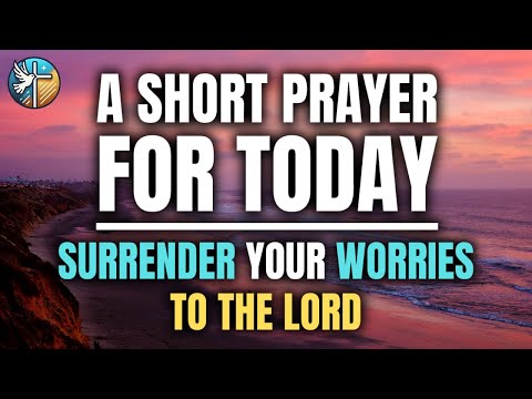 Dear God, take my worries and pain | Daily Prayer | 8/22/2025