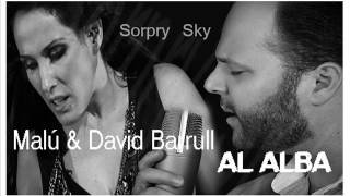 MALÚ & DAVID BARRUL. AL ALBA