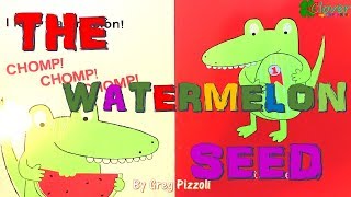 THE WATERMELON SEED | Books Read Aloud by Cute Voice Kid