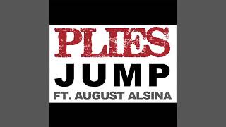 Plies - Jump ft. August Alsina (Audio)