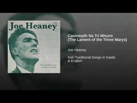 Caoineadh Na Tri Mhuire The Lament of the Three Marys