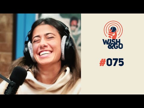 Wish&Go | 075 – Olga Danilović