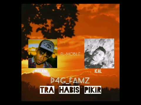 P4 FAMZ  TRA HABIS PIKIR