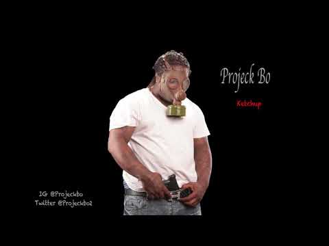 Projeck Bo - Ketchup